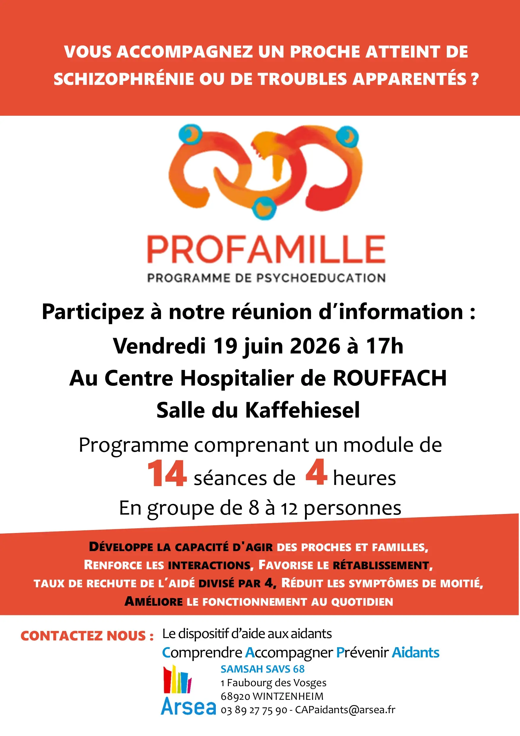 Participez à notre réunion d'information sur le programme de psychoéducation Profamille à destination des aidants. La réunion d'information aura lieu vendredi 19 juin 2026 à 17h au Centre Hospitalier de Rouffach salle Kaffehiesel